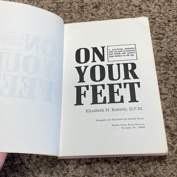 On your feet book maintain foot health & comfort from infancy-old age paperback - Picture 4 of 12